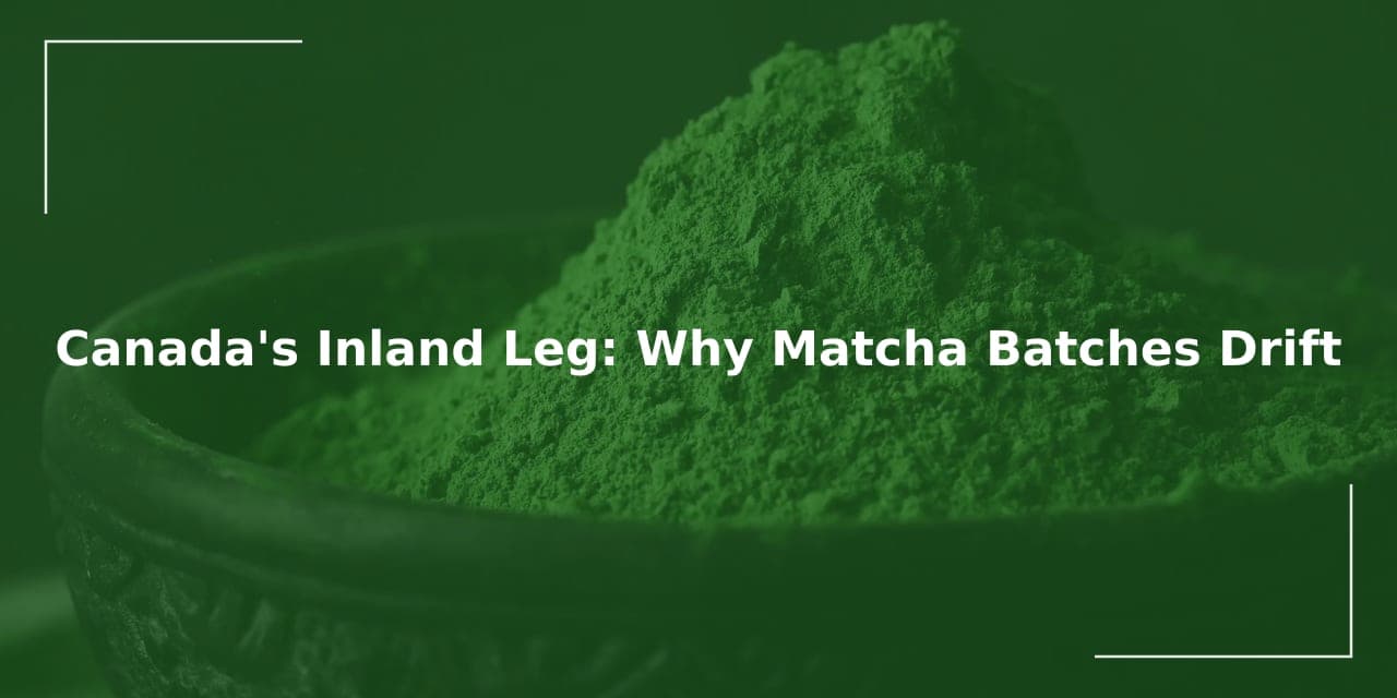 Why Matcha Drifts on Canada's Inland Leg